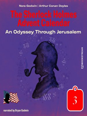 cover image of An Odyssey Through Jerusalem--The Sherlock Holmes Advent Calendar, Day 3 (Unabridged)